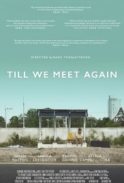 Watch Free Till We Meet Again (2016)